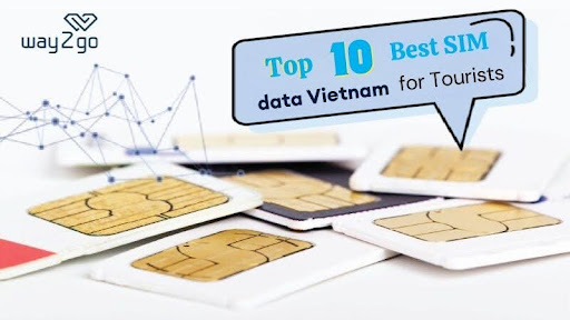Top 10 Best Vietnam Data Sim Card For Tourists