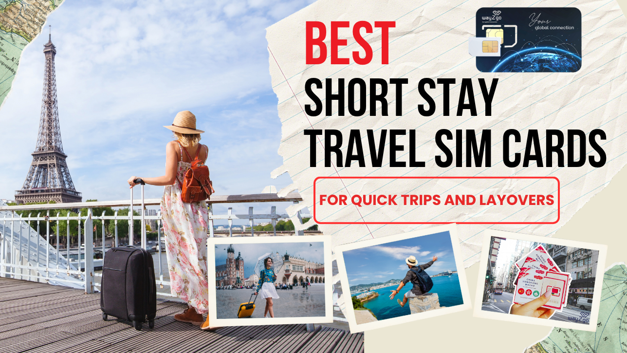 Best Short Stay Travel SIM Cards for Quick Trips and Layovers