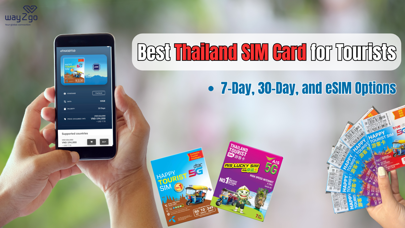 Best Thailand SIM Card for Tourists: 7-Day, 30-Day, and eSIM Options