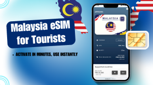 Malaysia eSIM for Tourists - Activate in Minutes, Use Instantly