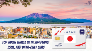 Top Japan Travel Data SIM Plans: eSIM, and Data-Only SIMs