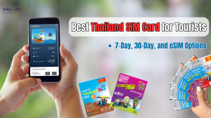Best Thailand SIM Card for Tourists: 7-Day, 30-Day, and eSIM Options