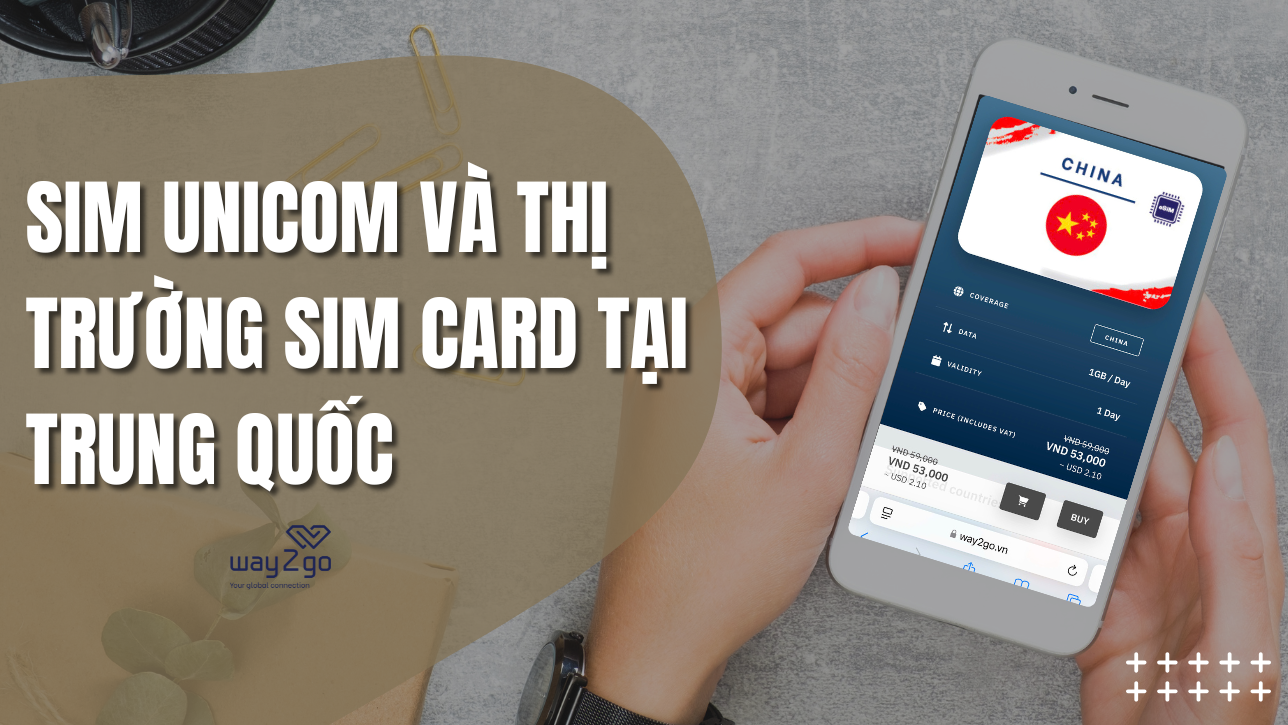 SIM Unicom và thị trường SIM card tại Trung Quốc